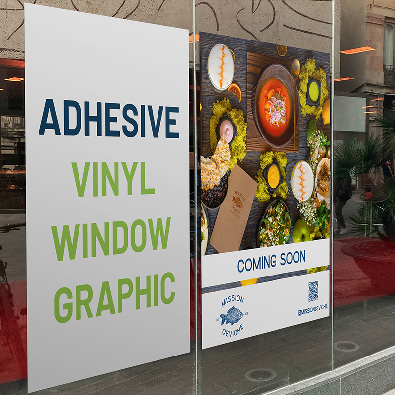 Self-adhesive vinyl high-quality printed banner displayed on a glass storefront window